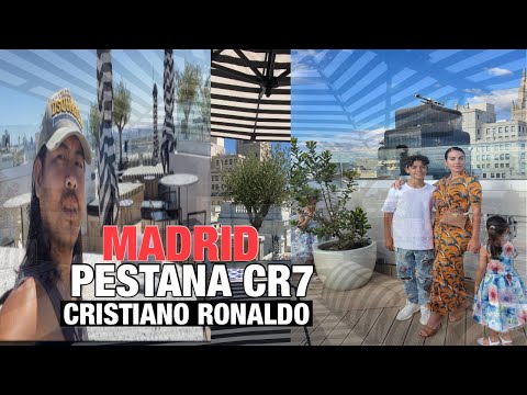CRISTIANO RONALDO HOTEL IN MADRID.. PESTANA CR7 GRAN VIA MADRID TOUR