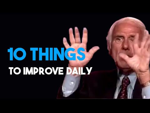 10 Things You Must  Improve Everyday | Jim Rohn