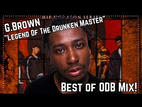 Classic ODB Mix! G.Brown - Legend of the Drunken Master - Ol Dirty Bastard + Wu Tang Mixtape- 2004