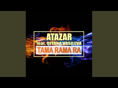 Tama Rama Ra (feat. Diyana Vasileva) (Radio Mix)