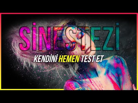 Sinestezi Testi: Farkında Olmasanız da Sinestet Olabilirsiniz!