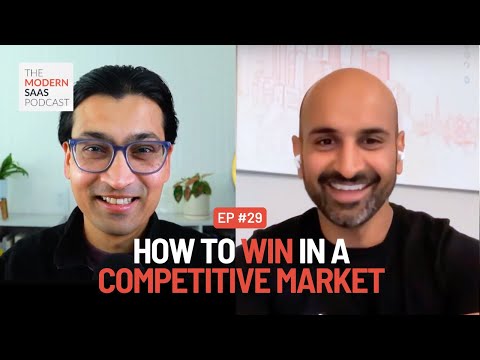 How to win in a competitive market | Sujan Patel | The Modern SaaS Podcast | Ep. 29