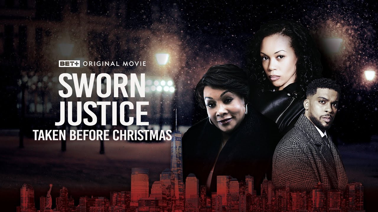 BET+ Original Movie | Sworn Justice: Taken Before Christmas | Trailer