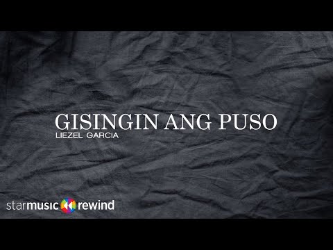 Gisingin Ang Puso - Liezel Garcia (Lyrics)