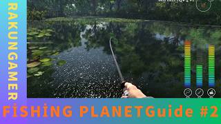 Fishing Planet Türkçe Başlangıç Rehberi #2 | Olta Takımı Hazırlanışı | Başlangıç