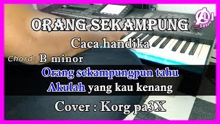Download lagu ORANG SEKAMPUNG - Caca Handika - Karaoke Dangdut Korg Pa3X mp3 Download lagu ORANG SEKAMPUNG - Caca Handika - Karaoke Dangdut Korg Pa3X mp3