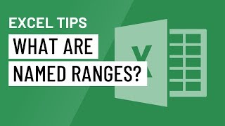 Excel Quick Tip: What are Named Ranges?