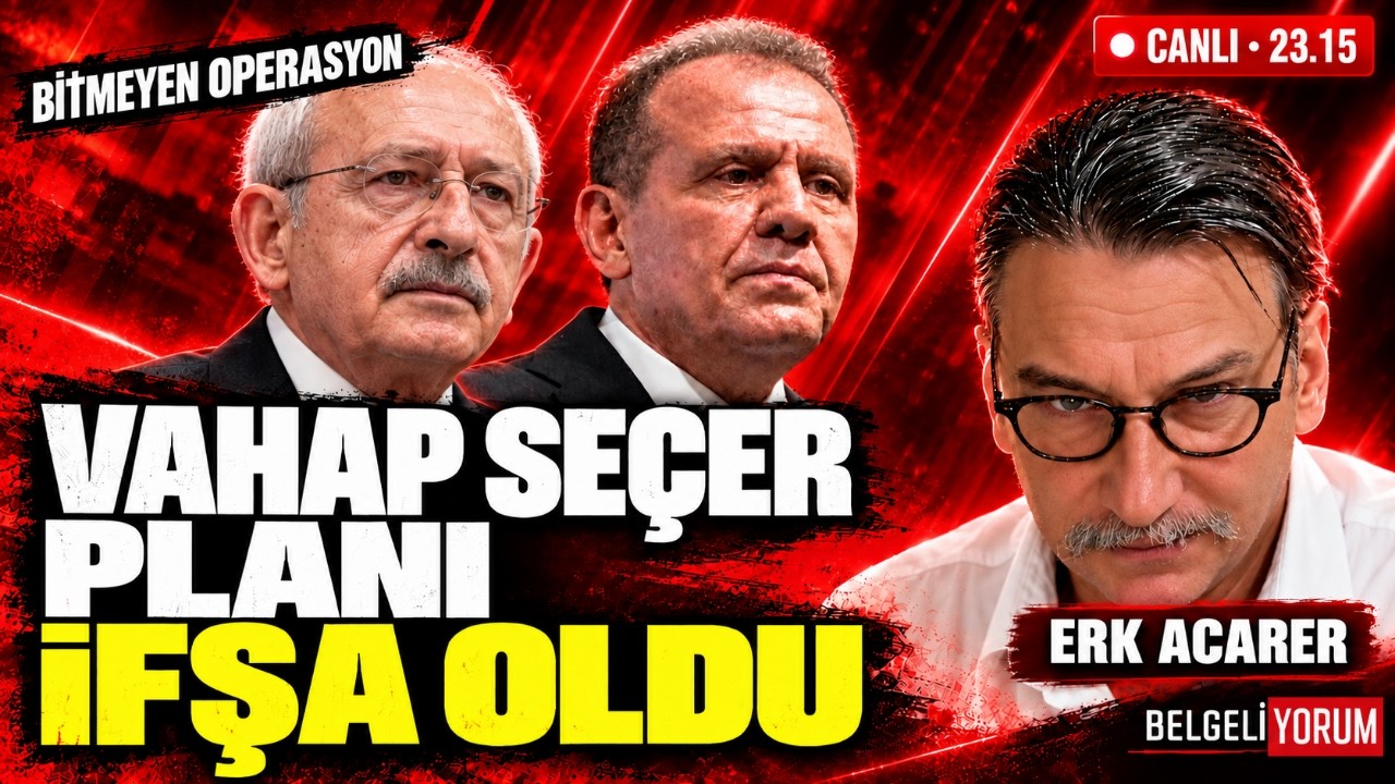 VAHAP SEÇER PLANI İFŞA OLDU