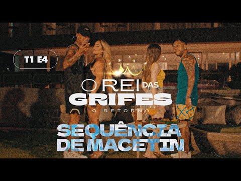 Mc Menor, Dadá Boladão e Lorrany Costa - Sequencia de macetin (EP 04 - O rei das grifes O RETORNO)