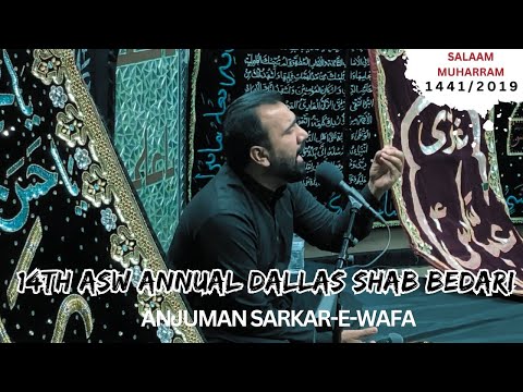 14th ASW Annual Dallas Shab Bedari | Salaam | Anjuman Sarkar e Wafa | Muharram 1441/2019