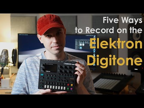 Five Ways to Record on the Digitone