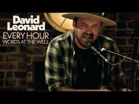 David Leonard - Every Hour (Live) - Words at the Well