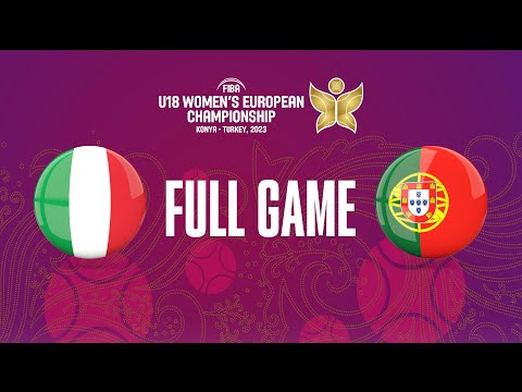 Italy v Portugal | Full Basketball Game | FIBA U18 Women's European Championship 2023