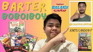 BARTER KARTU BOBOIBOY CHOKI-CHOKI DENGAN @SanggaJabbar !!!