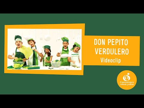 Cantoalegre - Don pepito verdulero (Video oficial)