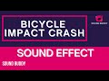 Bicycle Impact Crash Sounds Bicycle Impact Crash Sound Fx Bicycle Impact Crash Sound Effects