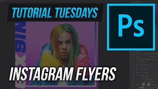 Tutorial Tuesdays - How To Make Instagram Flyers
