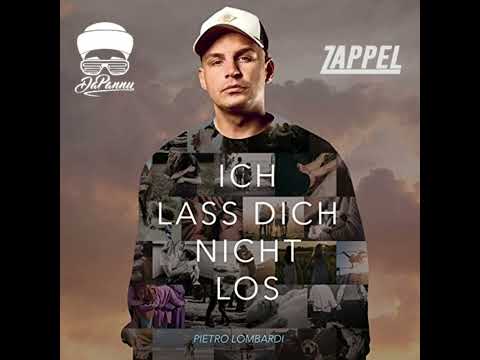 Pietro Lombardi - Ich lass dich nicht los (DaPannu x Zappel Remix)