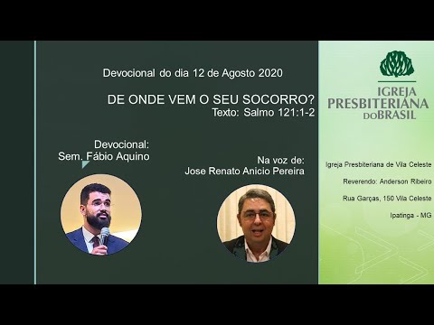Devocional - DE ONDE VEM O SEU SOCORRO? - 14/08/2020