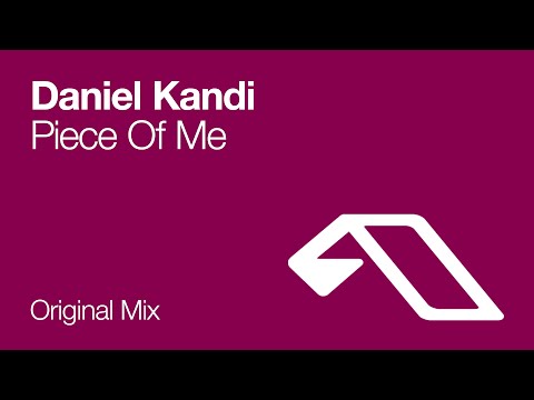 Daniel Kandi - Piece Of Me