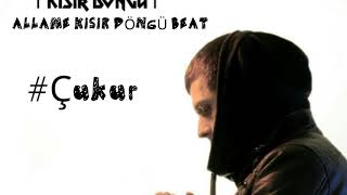 Allame - Kısır Döngü (Beat) #Çukur