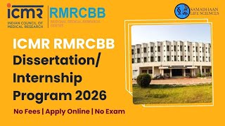 ICMR RMRCBB Internship/Dissertation Program 2026 | No Fees | No Exam | Apply Online