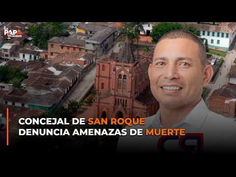 Concejal de San Roque denuncia amenazas de muerte #lapapacaliente
