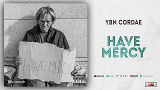YBN Cordae - Have Mercy
