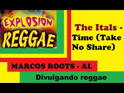 DIVULGANDO: The Itals - Time Take No Share / MARCOS ROOTS - AL