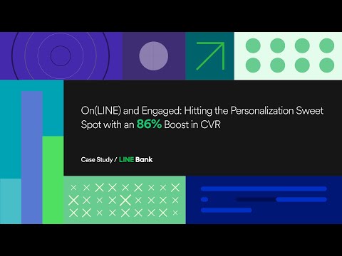 How LINE Bank Hits the Personalization Sweet Spot with 86% Boost in CVR