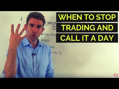 When to Stop Trading and Call it A Day ✋ Video