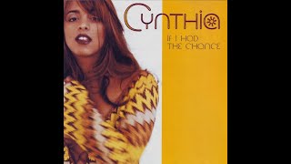 If I had the chance - Cynthia