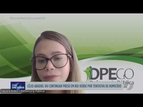 Célio Abadiel continuará preso em Rio Verde por tentativa de homicídio