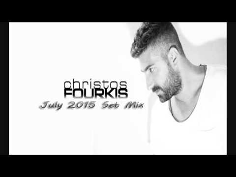 Christos Fourkis Set Mix | July 2015