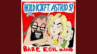 Hold Kjeft, Astrid S!
