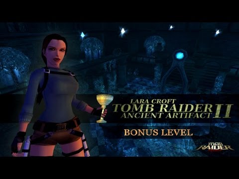 [TRLE] Tomb Raider : Ancient Artifact II (2015) - #BONUS - Kingdom of the Shadows : Bonus Level