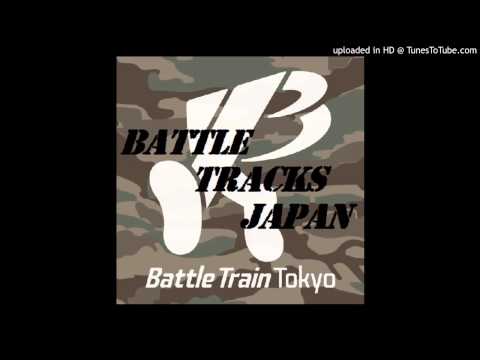 Paisley Parks - Battle Train Tokyo presents BATTLE TRACKS JAPAN - 10 Laybac