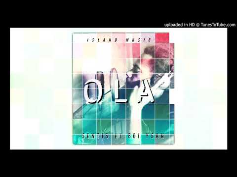 Sentis_Ola_ft (Boi Ysah)