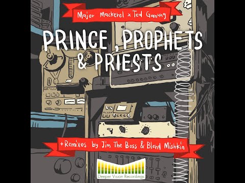 Major Mackerel, Ted Ganung -Princes, Prophets & Priests [Hollow Body Riddim]