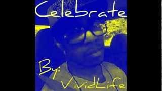 Celebrate - Vivid Life
