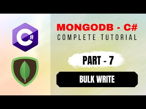 How to use C MongoDB Bulk Write Part7 of MongoDB with C Beginner s Tutorial
