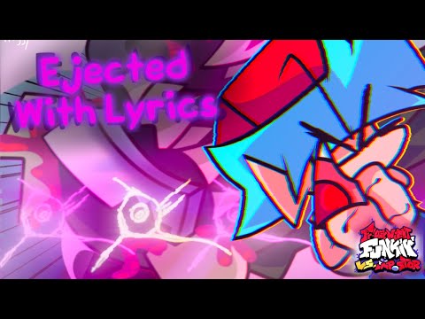 Ejected WITH LYRICS - Friday Night Funkin’ Vs. Impostor V4 - The Mini Musical