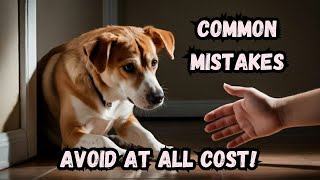 Are You Making it Impossible For Your Dog To TRUST You?