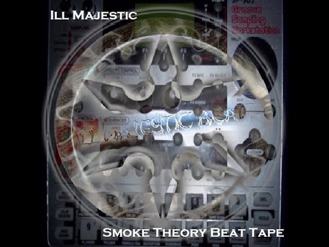 Ill Majestic - Smoke Theory Beat Tape (2010)