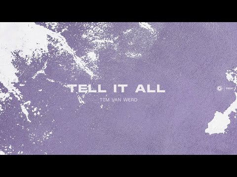 Tim van Werd - Tell It All