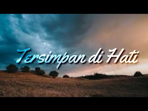 Tersimpan Di Hati - Eka Gustiwana ft. Prince Husein & Sara Fajira (Lirik)