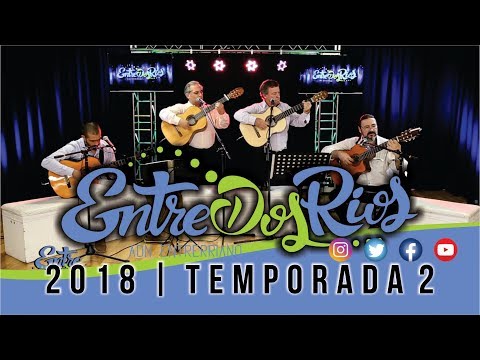 Entre Dos Ríos 2018 - ENTRE RIOS Y CANTORES