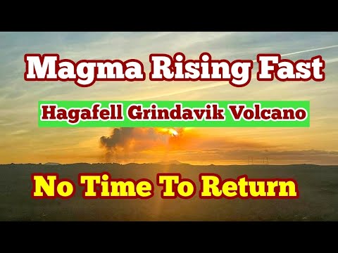 Grindavik Magma Rising Fast: Does It Worth To Return? Iceland Hagafell Fissure Eruption Volcano