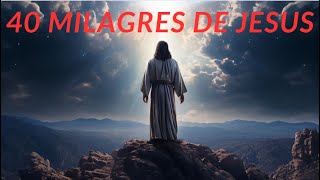 Escute a Bíblia - Os 40 milagres de Jesus na Bíblia