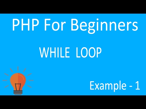 Php While Loop Example Step By Step For Beginners